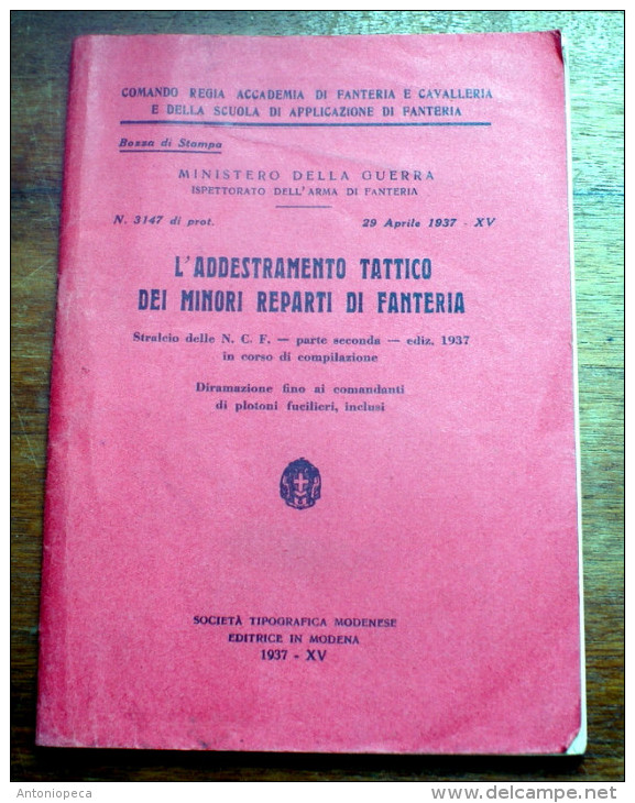 ITALIA REGNO 1937 LIBRO "L'ADDESTRAMENTO TATTICO DEI MINORI REPARTI DI FANTERIA" - Italiaans