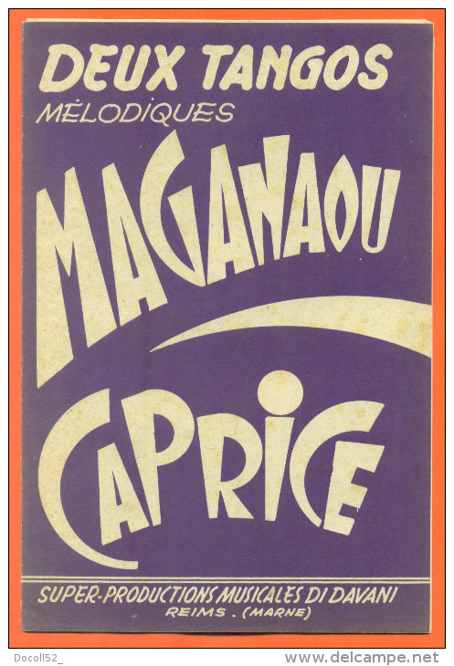 Partition " Maganaou Et Caprice " Tangos Melodiques - 16 Pages - Volksmusik