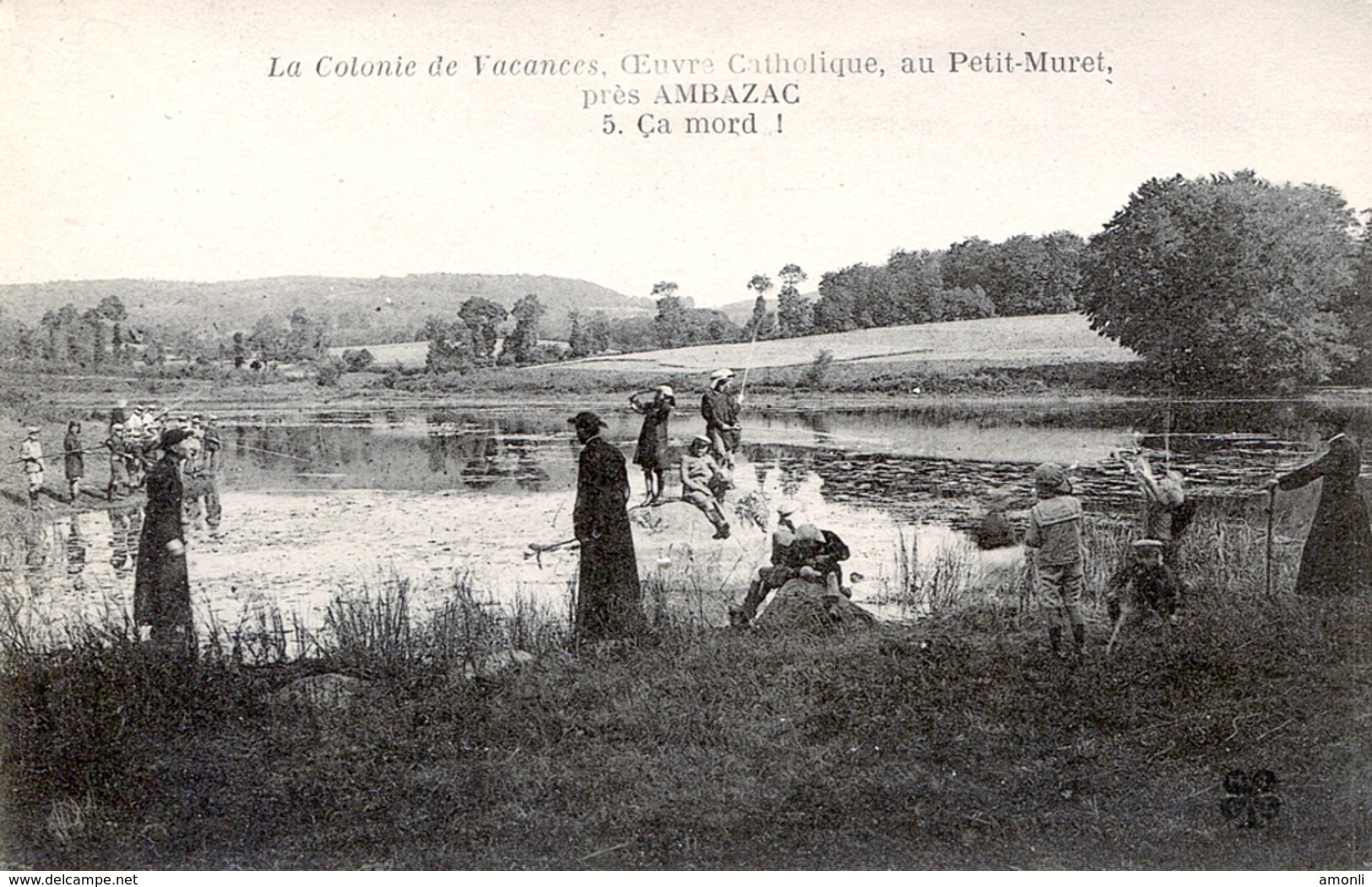 87. HAUTE-VIENNE - AMBAZAC. Colonie De Vacances (Oeuvre Catholique) Au Petit-Muret. Petits Pêcheurs : ça Mord ! - Ambazac