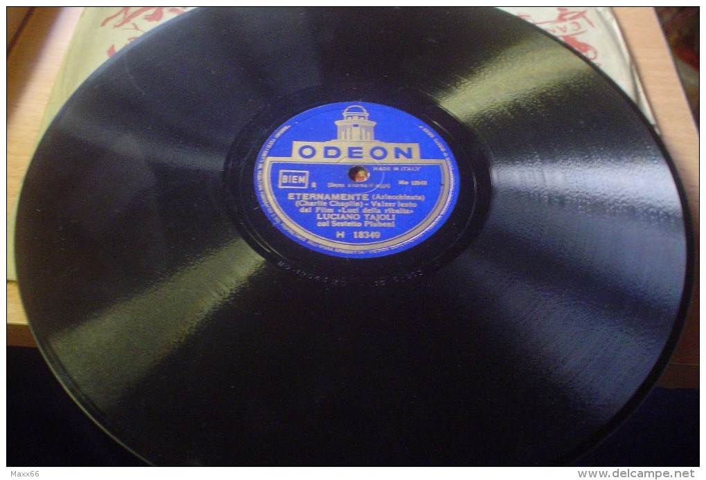 78 rpm - Gramophone records - DISCO IN VINILE 78 rpm GIRI - ODEON -  Eternamente - Walzer lento - LUCIANO TAJOLI dal film LUCI DELLA RIBALTA