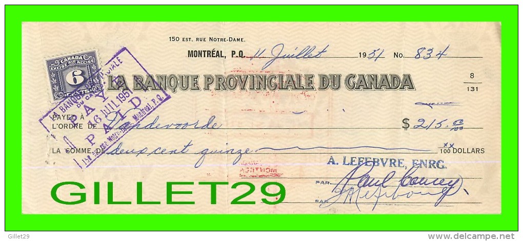 CHÈQUES AVEC TIMBRES ACCISE - LA BANQUE PROVINCIALE DU CANADA, 1951 No 834 - CACHET POSTE - FISCAUX - Assegni & Assegni Di Viaggio