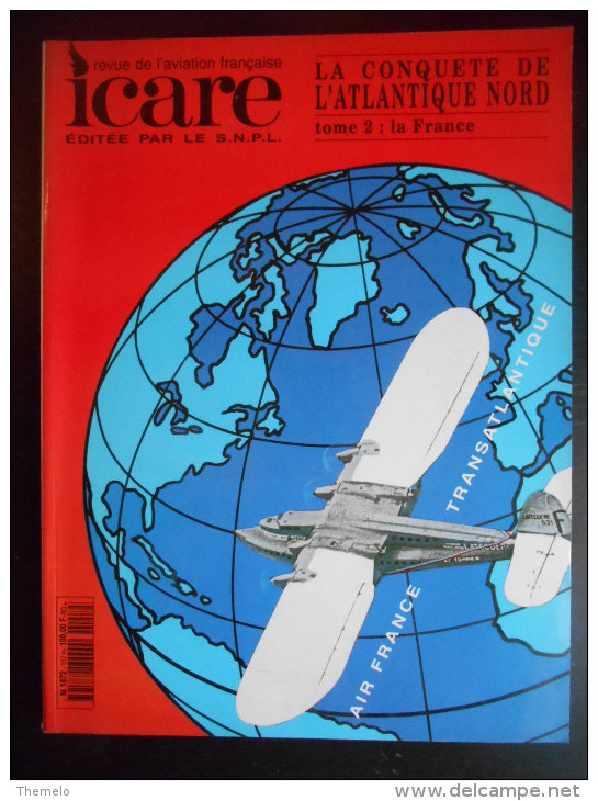 Revue "Icare - 4 Tomes N°155, 157, 159, 161 - La Conquête De L'atlantique Nord" - Aviation