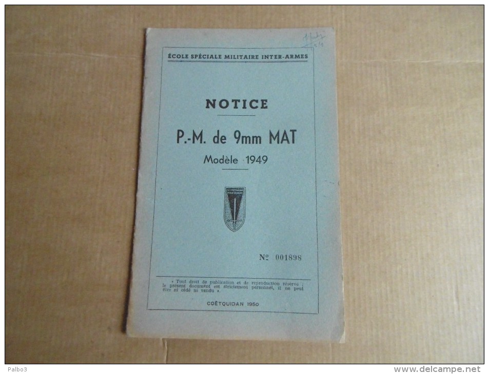 Notice Sur Le Pistolet Mitrailleur MAT 49 Edition 1950 - Sammlerwaffen