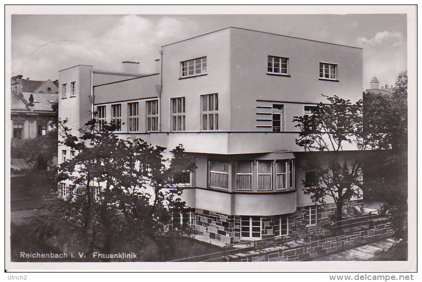 AK Reichenbach I. Vogtland - Frauenklinik - Feldpost - 1942 (21720) - Reichenbach I. Vogtl.