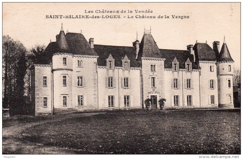 St Hilaire Des Loges : Le Château De La Vergne - Saint Hilaire Des Loges