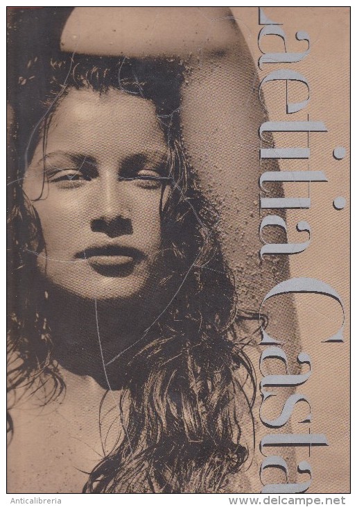 LAETITIA CASTA - VOLUME DI 127 PAGINE RICCHISSIMO DI IMMAGINI DELLA MODELLA - Cinema E Musica