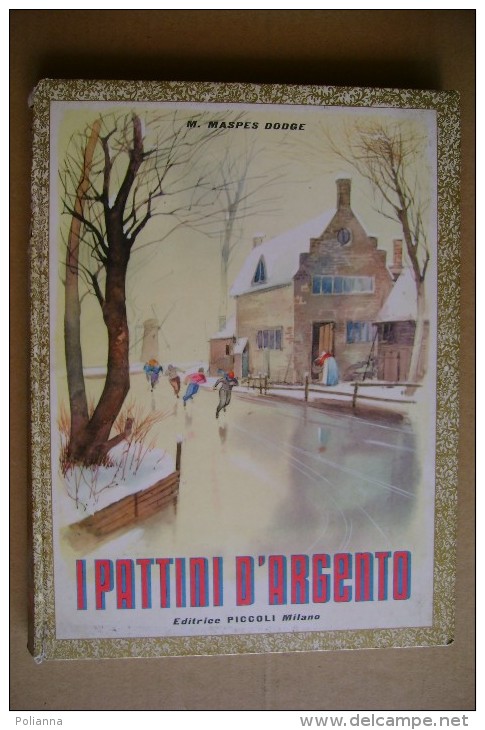 PCW/5 Biblioteca Pagliuzze D´oro : Dodge PATTINI D´ARGENTO Ed.Piccoli Anni ´50/Illustrazioni Di Marino - Antiquariat