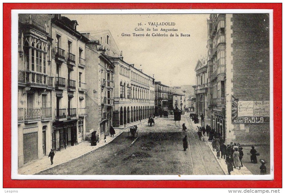 ESPAGNE -- VALLADOLID --  Calle De Las Augustias - Valladolid