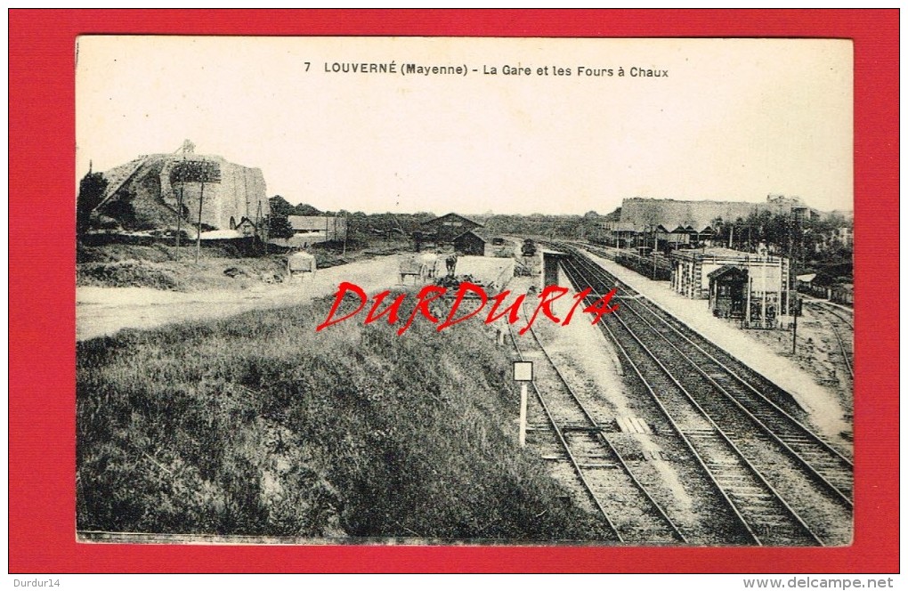 Mayenne - LOUVERNE - La Gare Et Les Fours à Chaux ... - Louverne