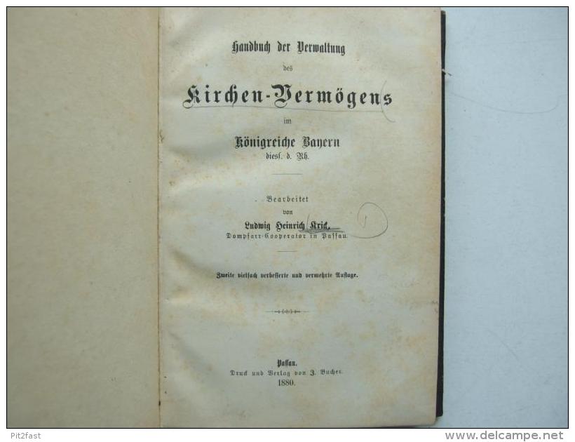 Handbuch Zum Kirchenvermögen Im Königreiche Bayern , 1880 , L. Krick , Pfarrer In Passau , Kirche , Neuhausen , Neuhofen - Christianisme