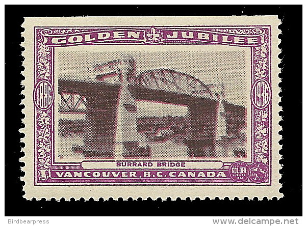 B04-32 CANADA Vancouver Golden Jubilee 1936 MNH 06 Burrard Bridge 1 - Vignette Locali E Private