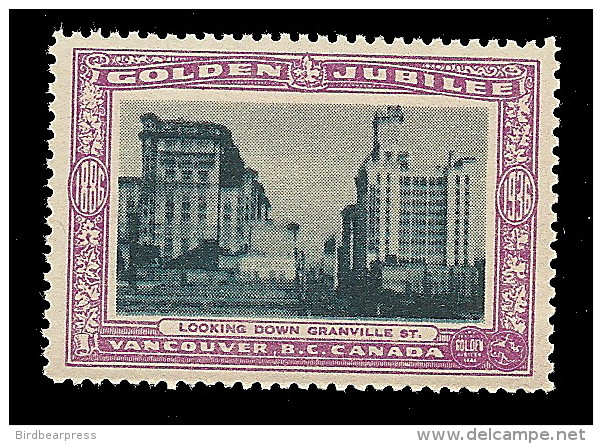 B04-49 CANADA Vancouver Golden Jubilee 1936 MNH 34 Looking Down Granville St - Vignette Locali E Private