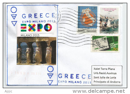 GREECE UNIVERSAL EXPO MILAN 2015.letter From The GREEK Pavilion In MILAN , Addressed To Andorra. - 2015 – Mailand (Italien)