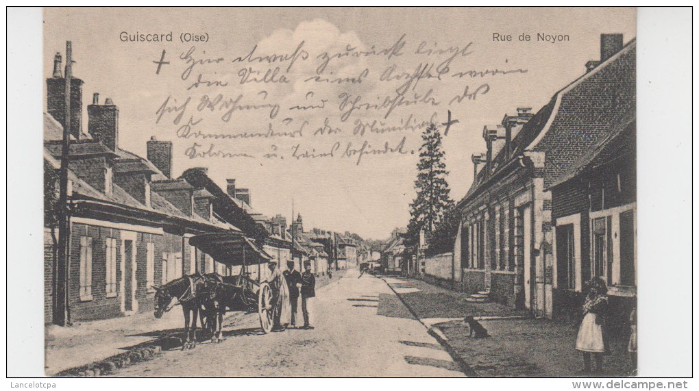 60 - GUISCARD / RUE DE NOYON - Guiscard