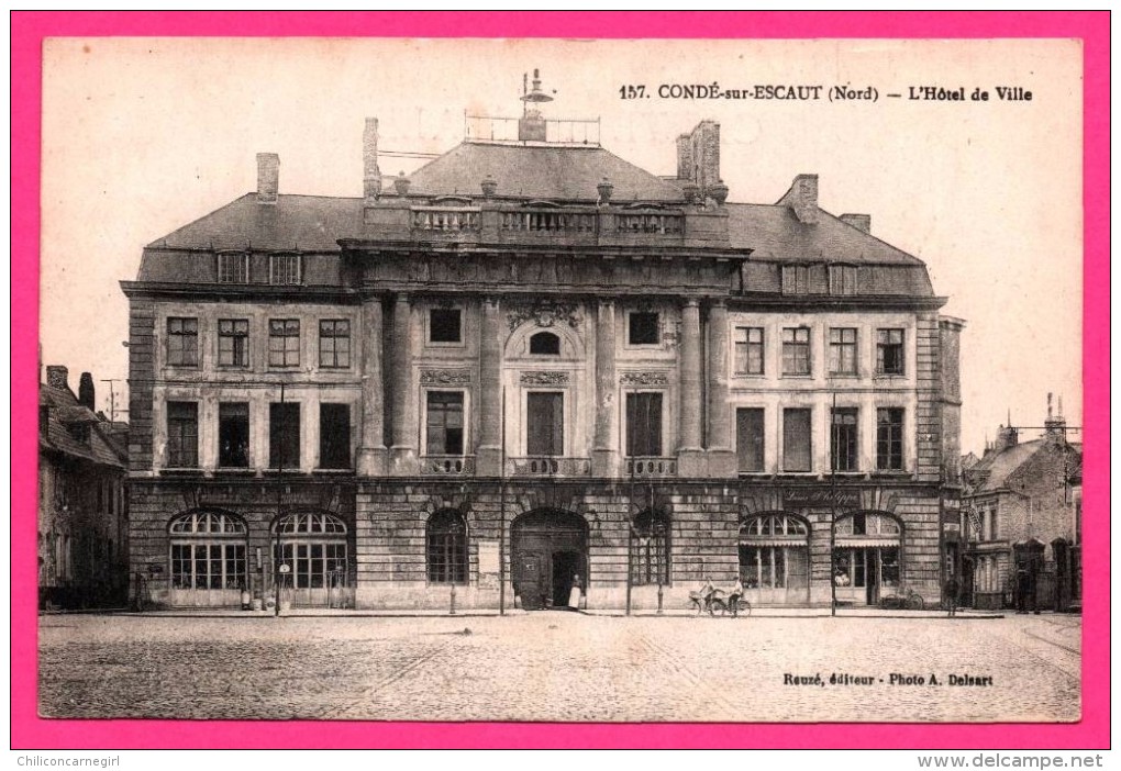 Condé Sur L´Escaut - L'Hôtel De Ville - Animée - Édition REUZÉ - Photo A. DELSART - Conde Sur Escaut