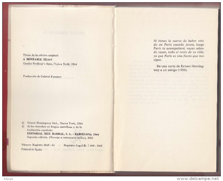 ERNEST HEMINGWAY * PARIS ERA UNA FIESTA * 1965 * Coll. Relatos N° 200* EditoriaSeix Barral BARCELONA VOIR 5 SCAN - Autres & Non Classés