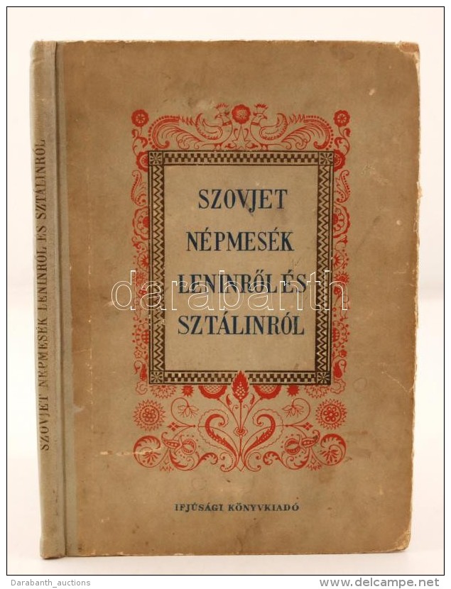 Szovjet Népmesék LeninrÅ‘l és Sztálinról. (Oroszból Fordította G.... - Unclassified