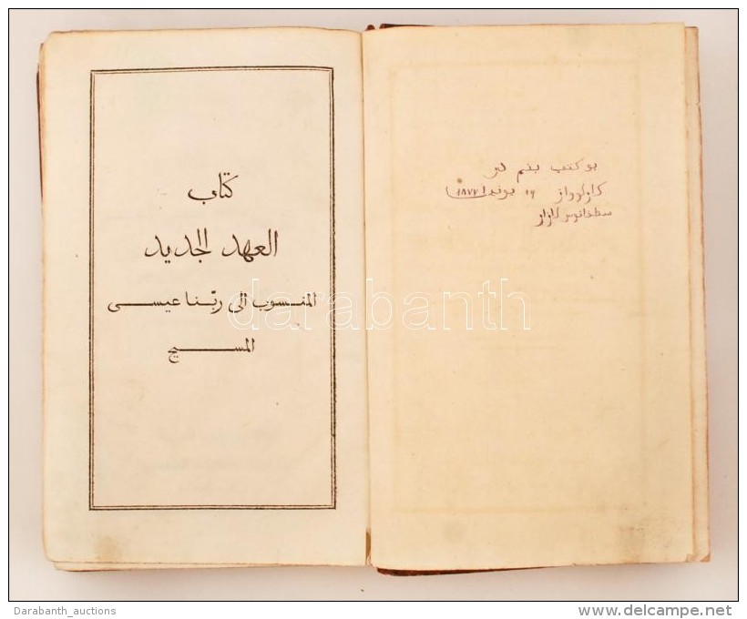 Kitâb Al-ahd Al-jadîd Al-mansub Ila Rabbinâ 'Isa Al-masîh. Párizs, 1819, Bedâr... - Unclassified