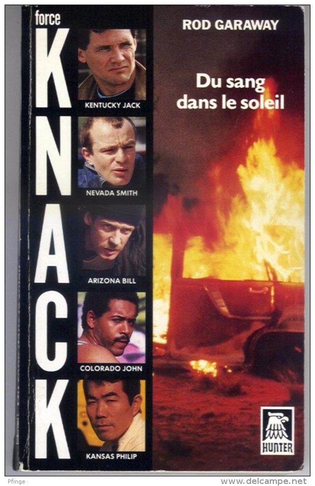 Du Sang Dans Le Soleil Par Rod Garaway - Force Knack N°1 - Ed. Hunter - 1985 - 219p - Other & Unclassified