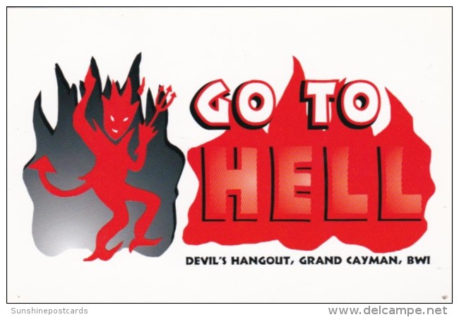 Go To Hell The Devil's Hangout Grand Cayman British West Indies - Kaaimaneilanden