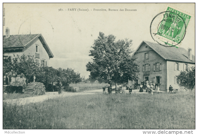 CH FAHY / Frontière, Bureau Des Douanes / - Fahy