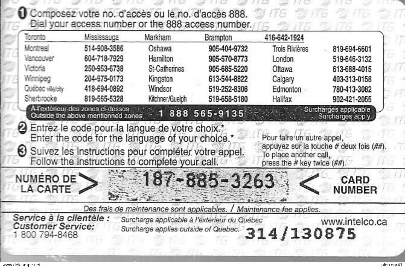 2 CARTES-PREPAYEE-10$-CANADA-GLOBO-ITG-Papier-TBE - Canada