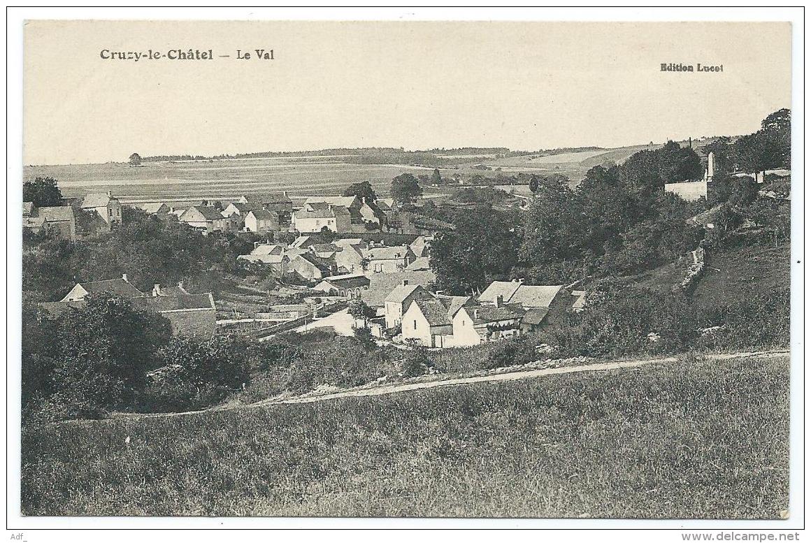 CPA CRUZY LE CHATEL, LE VAL, YONNE 89 - Cruzy Le Chatel