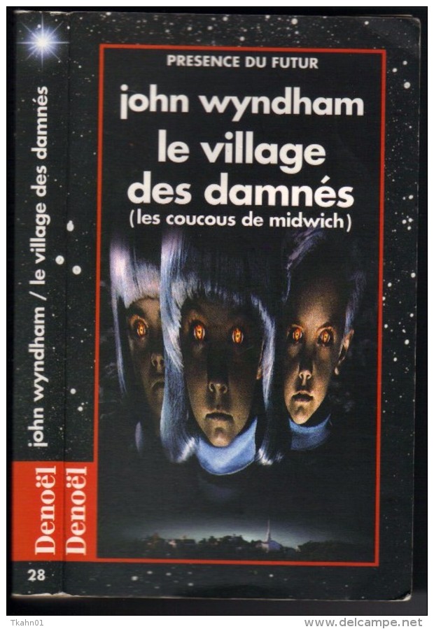 PRESENCE-DU-FUTUR  N° 28 " LE VILLAGE DES DAMNES "   WYNDHAM  DE 1995 - Présence Du Futur