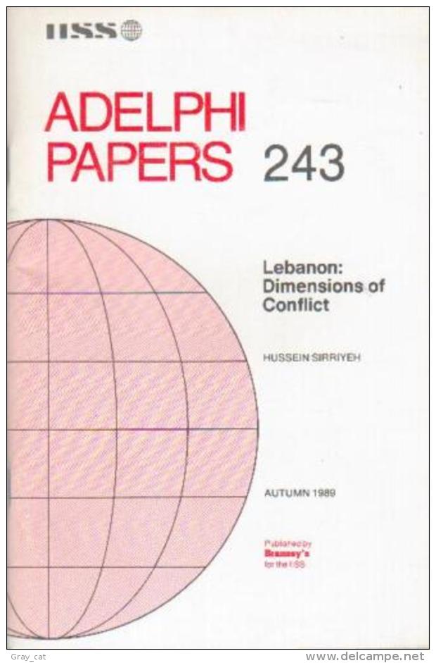 Lebanon: Dimensions Of Conflict (Adelphi Papers) By Sirriyeh, Hussein (ISBN 9780080403724) - Midden-Oosten