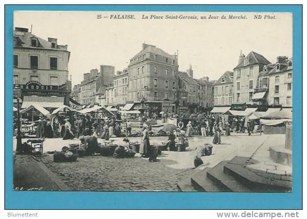 CPA 25 - Métier Marchands Ambulants Le Marché Place Saint-Gervais FALAISE 14 - Falaise