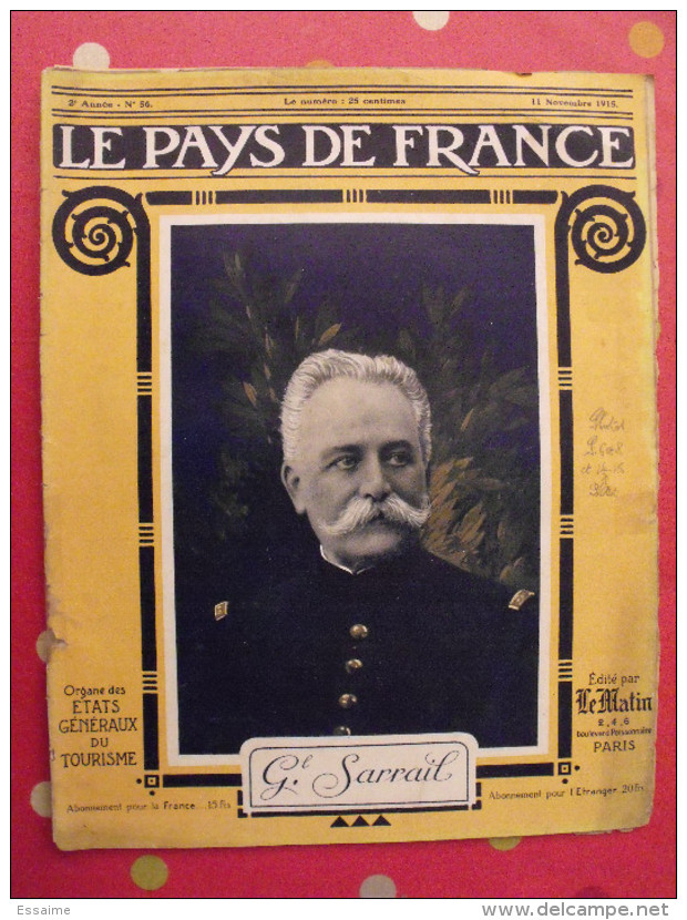 Revue Le Pays De France N° 56. 11 Novembre 1915 Guerre Général Sarrail Nombreuses Photos - War 1914-18