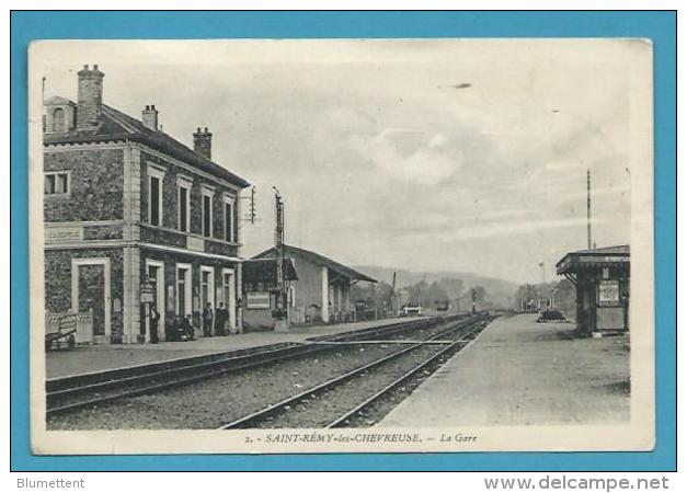 CPA - Chemin De Fer - Cheminots La Gare ST REMY-LES-CHEVREUSE 78 - St.-Rémy-lès-Chevreuse