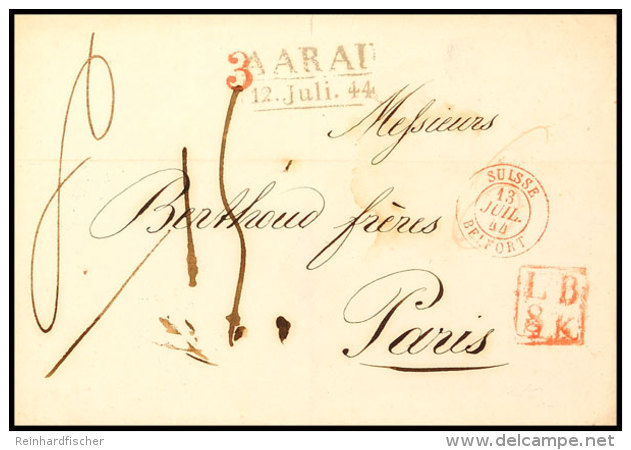 "AARAU 12.Juli.44", L2 Mit "LB8K" Roter Ra2 (lettre Baloise 8 Kreuzer) Auf Brief Nach Paris  BFAarau 12. July.... - ...-1845 Préphilatélie