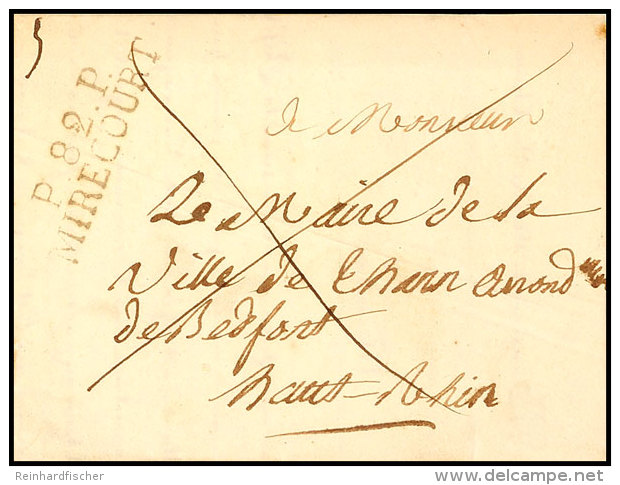 "P.82.P. MIRECOURT" L2 Klar Auf Frankobrief Mit Inhalt Nach Thann, 1827  BFP. 82. P. MIRECOURT Two-line Cancel... - Autres & Non Classés