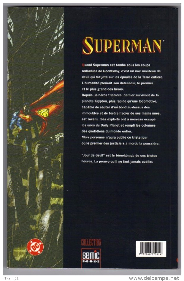 SUPERMAN " JOUR DE DEUIL "  COLLECTION SEMIC DE 2004 - Lug & Semic