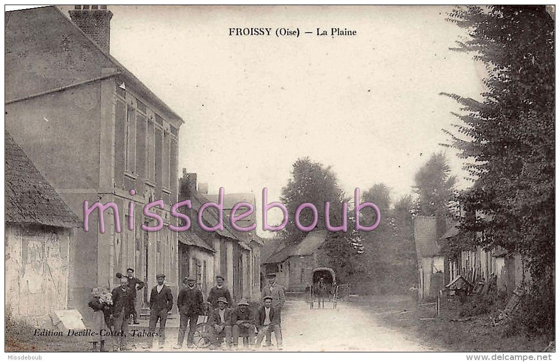 60 - FROISSY - La Plaine - TBE  - 2 Scans - Froissy