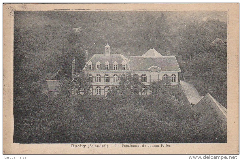 76 - BUCHY - Le Pensionnat De Jeunes Filles - Buchy