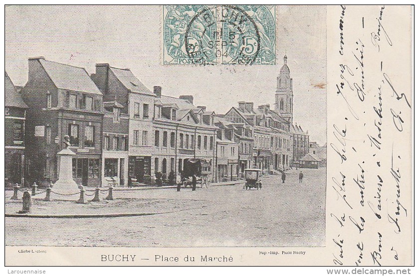 76 - BUCHY - Place Du Marché - Buchy