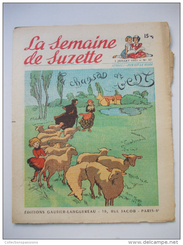 - LA SEMAINE DE SUZETTE - N° 27. (42è Année) - 5 Juillet 1951 - - La Semaine De Suzette
