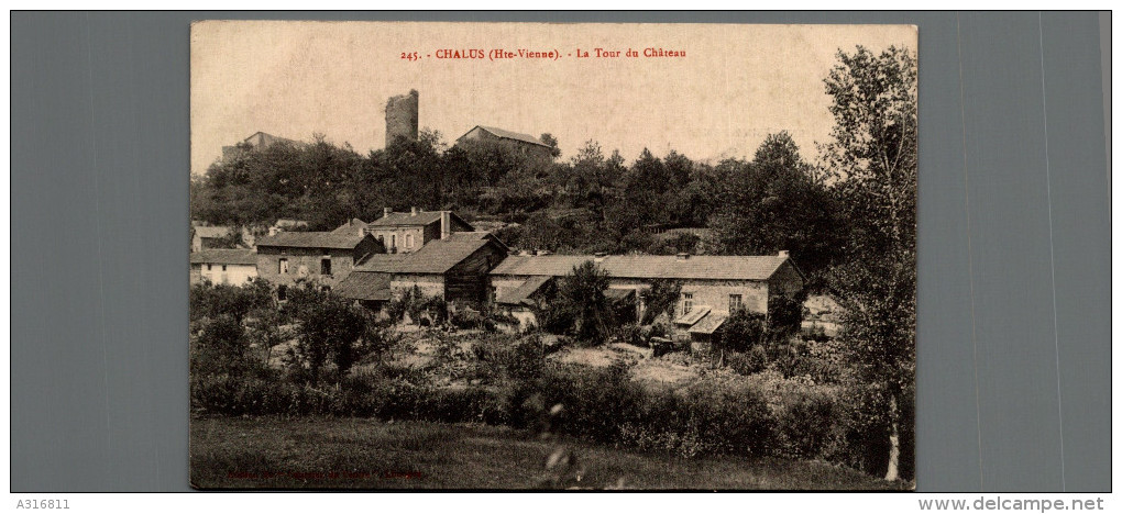 CHALUS LA TOUR DU  CHATEAU - Chalus