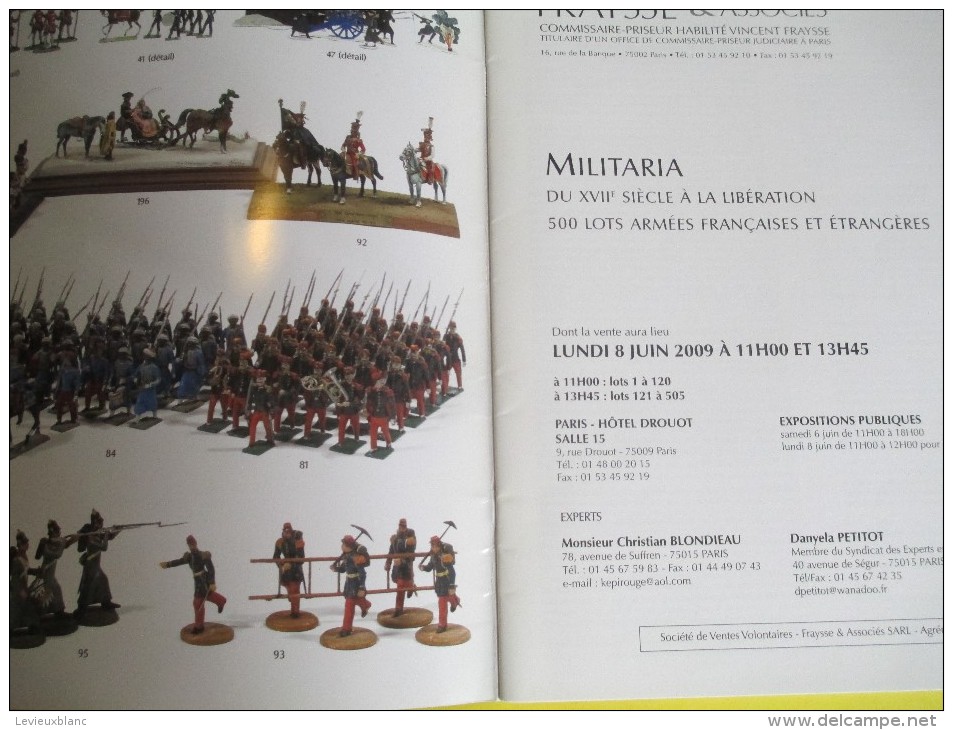 Armes Et Uniformes/Catalogue De Vente Aux Enchéres/Fraysse & Ass/Militaria Du XVIII à La Libération/2009   CAT134 - France