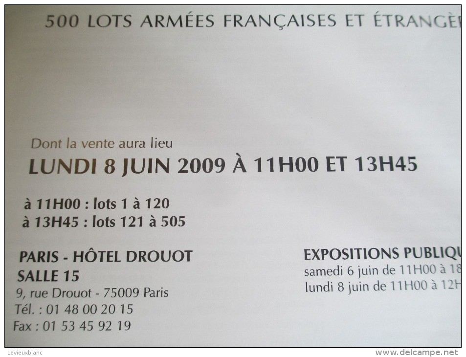 Armes Et Uniformes/Catalogue De Vente Aux Enchéres/Fraysse & Ass/Militaria Du XVIII à La Libération/2009   CAT134 - France