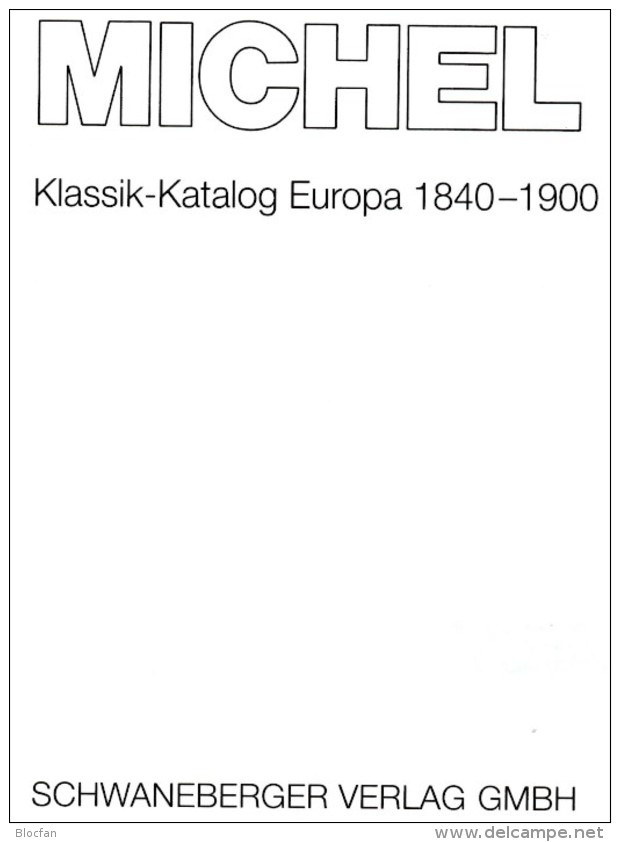 MICHEL Europa Klassik Bis 1900 Katalog 2008 New 98€ Stamps Germany Europe A B CH DK E F GR I IS NO NL P RO RU S IS HU TK - Andere & Zonder Classificatie