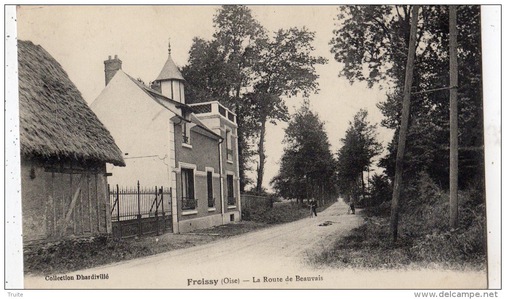 FROISSY LA ROUTE DE BEAUVAIS ANIMEE - Froissy