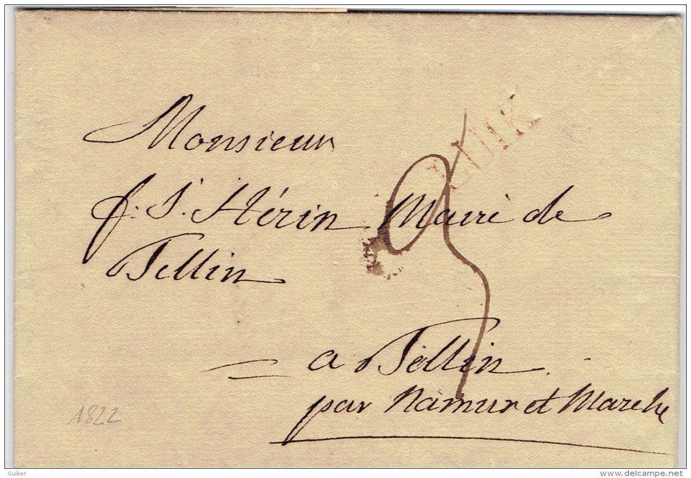 LAC Datée 31/05/1822 De Liege Vers Tellin Par Namur Et Marche (luik En Rouge) Maire De Tellin Manuscrit 3 De Port - 1815-1830 (Holländische Periode)