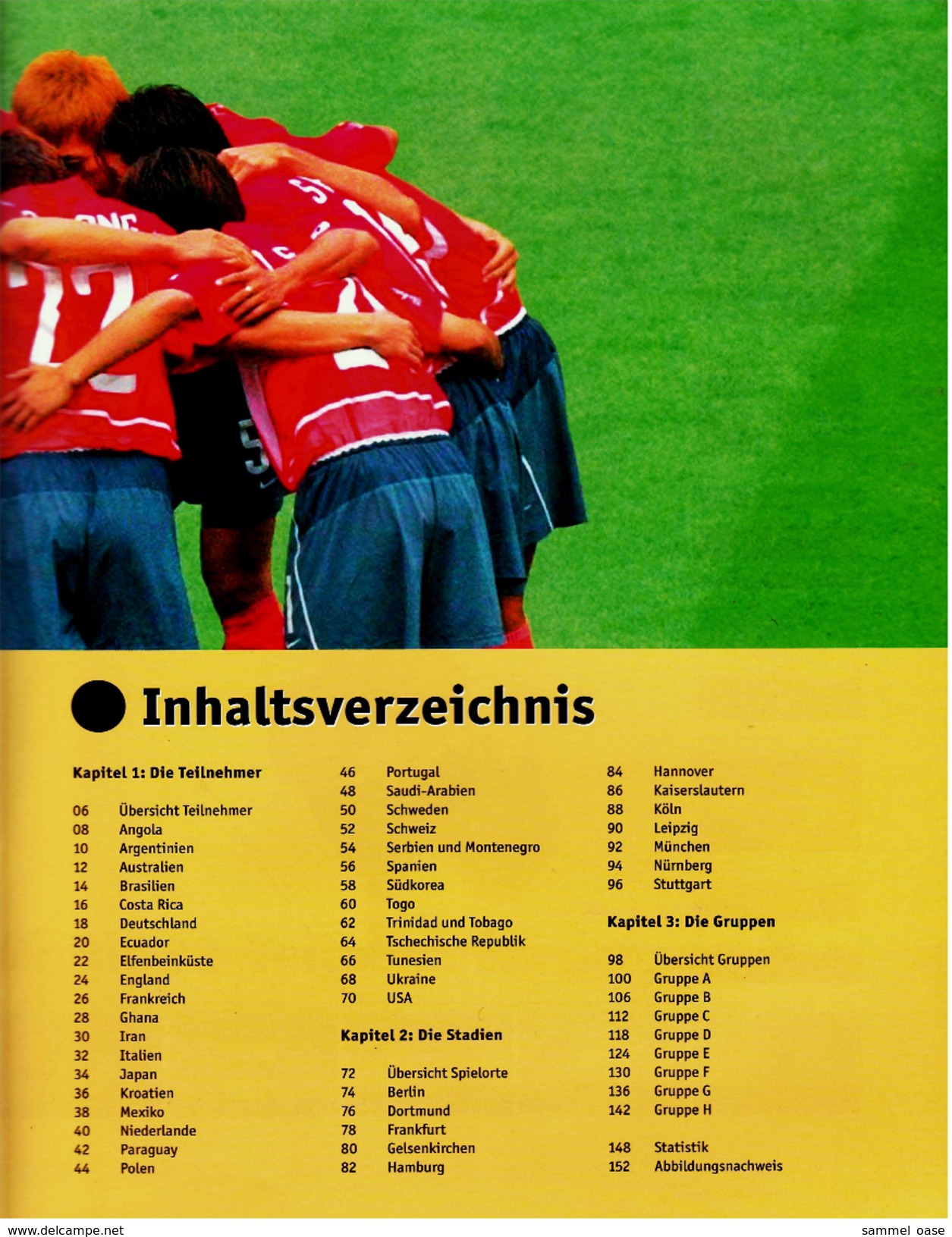 Der Offizielle Turnierführer - Die FIFA WM Deutschland 2006 - Die Teilnehmer , Die Gruppen , Die Stadien - Sport