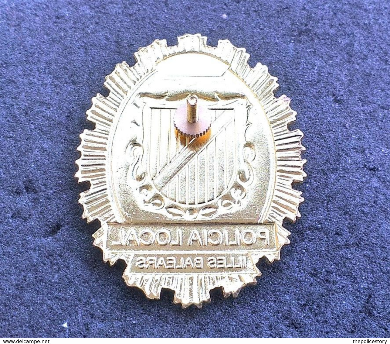 Placca Distintivo Badge Policia Local Illes Balears Spagna Mai Usato - Polizia