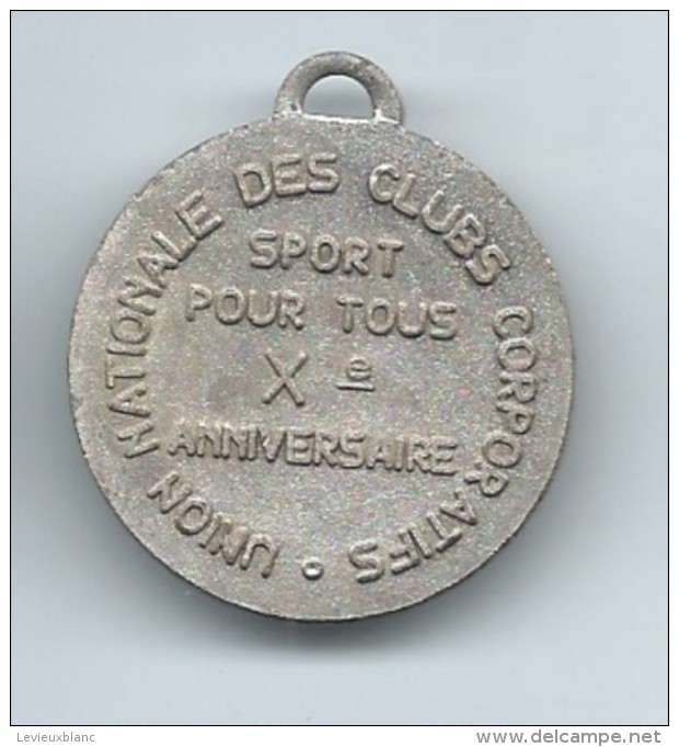 Médaille/ Foot-Ball/Union Nationale Des Clubs Corporatifs/Sport Pour Tous/Xé Anniversaire//Vers 1975-1980    SPO95 - Sonstige & Ohne Zuordnung