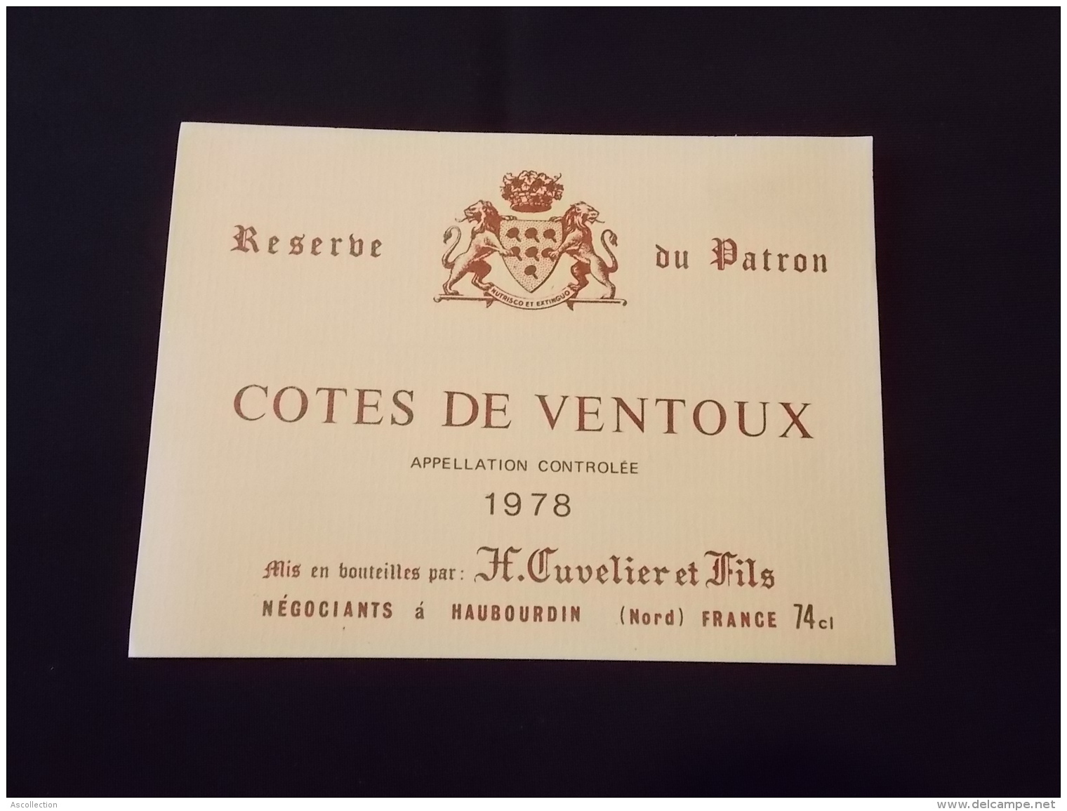 Etiquette De Vin Reserve Du Patron Cotes De Ventoux H Cuvelier Et Fils 1978 Neuve Negociants à Haubourdin - Côtes Du Ventoux