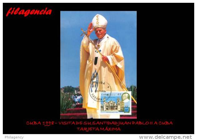 CUBA. ENTEROS POSTALES. TARJETAS MÁXIMAS 1998. VISITA DE SU SANTIDAD JUAN PABLO II A CUBA - Cartes-maximum